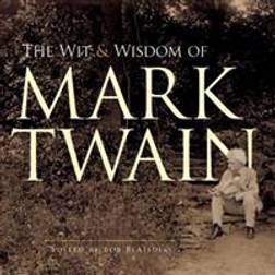 The Wit and Wisdom of Mark Twain (Häftad, 2013)