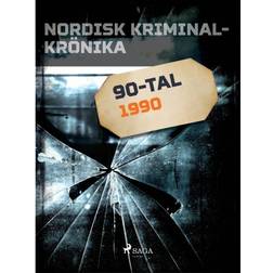 Nordisk kriminalkrönika 1990 (E-bok, 2019)