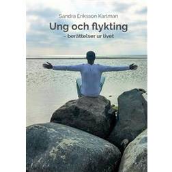 Ung och flykting (Häftad, 2019)