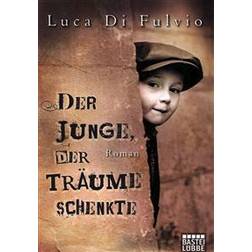 Der Junge, der Träume schenkte (Paperback, 2012)