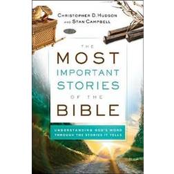 The Most Important Stories of the Bible (Paperback, 2019)