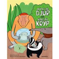 Märkliga djur och knasiga kryp (Inbunden)