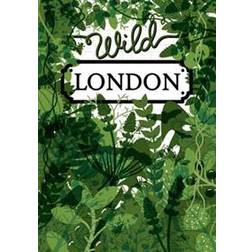 Wild London (Paperback, 2016)