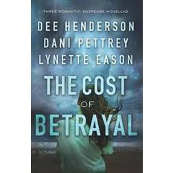 The Cost of Betrayal (Häftad, 2018)