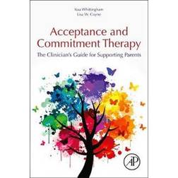 Acceptance and Commitment Therapy (Häftad, 2019)