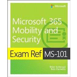 Exam Ref MS-101 Microsoft 365 Mobility and Security, 1/e (Häftad, 2019)