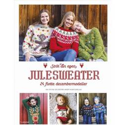 Strik din egen julesweater: 24 skønne decembermodeller (Indbundet, 2019)