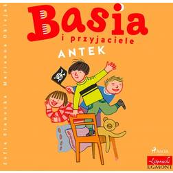 Basia i przyjaciele - Antek (Hörbuch, MP3, 2019)