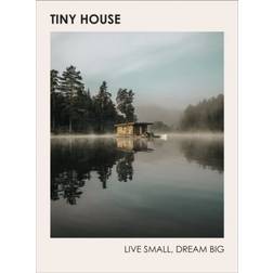 Tiny House: Live Small, Dream Big (Hardcover, 2019)