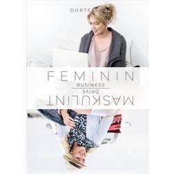 Feminin business med maskulint drive (Indbundet, 2019)