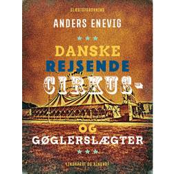 Danske rejsende cirkus- og gøglerslægter (E-bog, 2018)