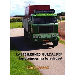 Lastbilernes guldalder: beretninger fra førerhuset (Indbundet, 2019)