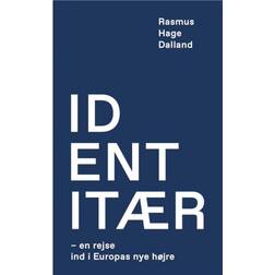 Identitær: – en rejse ind i Europas nye højre