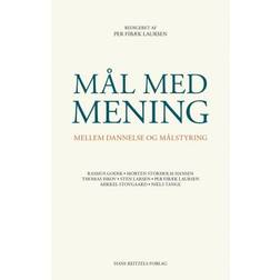 Mål med mening: mellem dannelse og målstyring (2018)