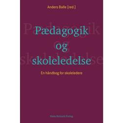 Pædagogik og skoleledelse: en håndbog for skoleledere (Hæfte, 2016) (Hæftet, 2016)