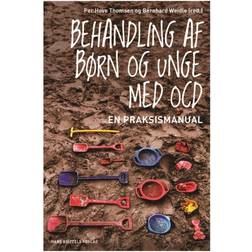 Behandling af børn og unge med OCD: En praksismanual (Hæfte, 2015) (Hæftet, 2015)