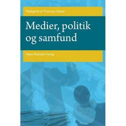 Medier, politik og samfund (Hæfte, 2016) (Hæftet, 2016)