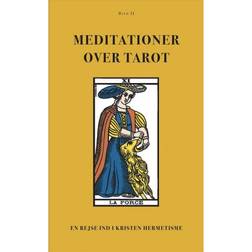 Meditationer over Tarot: En rejse ind i Kristen Hermetisme (BIND II) (Hæftet, 2020)
