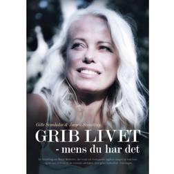Grib livet: Mens du har det (Hæftet, 2010)