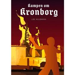 Kampen om Kronborg (Hæftet, 2017)