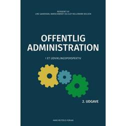 Offentlig administration: - i et udviklingsperspektiv (Hæftet, 2017)