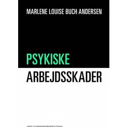 Psykiske arbejdsskader (Hæftet, 2018)