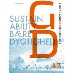 Global Danish architecture Sustainability: GD (Hæfte, 2008) (Hæftet, 2008)