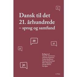 Dansk til det 21. århundrede: Sprog og samfund (Hæftet, 2018)