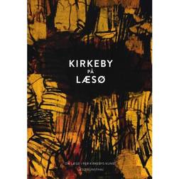Kirkeby på Læsø (Hæfte, 2016) (Hæftet, 2016)