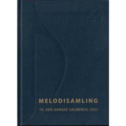 Melodisamling til Den Danske Salmebog 2003 (Hæfte, 2008) (Hæftet, 2008)