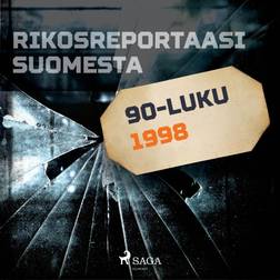 Rikosreportaasi Suomesta 1998 (Ljudbok, MP3, 2019)