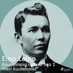 Kauneimpia runoja, osa 2 "Meri kuutamolla" (Ljudbok, MP3, 2019)