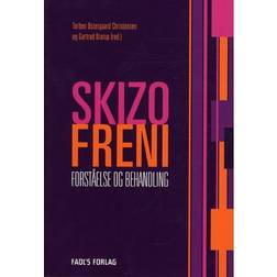 Skizofreni: Forståelse og behandling (Hæftet, 2011)
