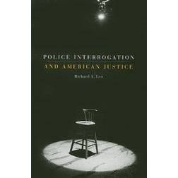 Police Interrogation and American Justice (Häftad, 2009)