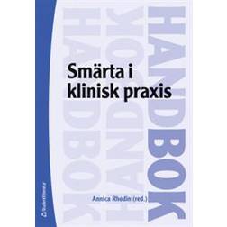 Smärta i klinisk praxis (Häftad)