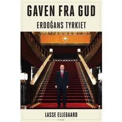 Gaven fra Gud: Erdogans Tyrkiet (Indbundet, 2019)