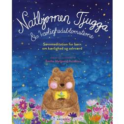 Natbjørnen Tjugga og kærlighedsblomsterne: Søvnmeditation for børn (Indbundet, 2019)