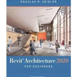 Revit Architecture 2020 for Designers (Paperback, 2019)