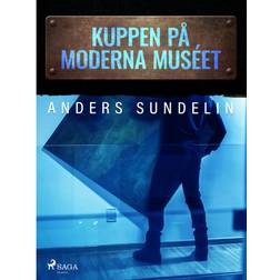 Kuppen på Moderna muséet (E-bok, 2019)