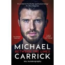 Michael Carrick: Between the Lines (Paperback, 2019)