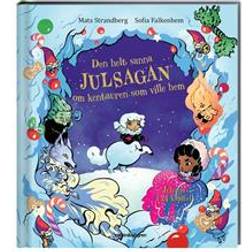 Den helt sanna julsagan om kentauren som ville hem (Inbunden)