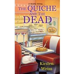 The Quiche And The Dead (Paperback, 2017)