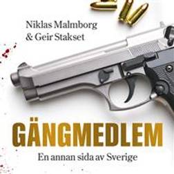 Gängmedlem: en annan sida av Sverige (Ljudbok, MP3, 2019)