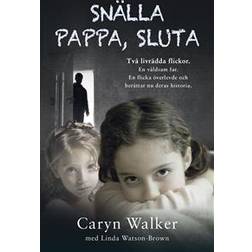 Snälla pappa, sluta (E-bok, 2019)