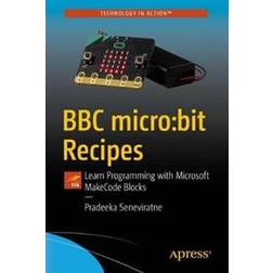 BBC micro:bit Recipes (Paperback, 2019)