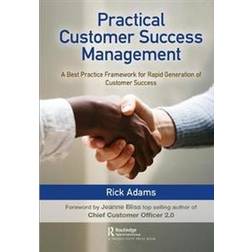 Practical Customer Success Management (Inbunden, 2019)