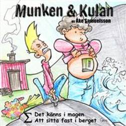 Munken & Kulan SIGMA, Det känns i magen ; Att sitta fast i berget (Ljudbok, CD)