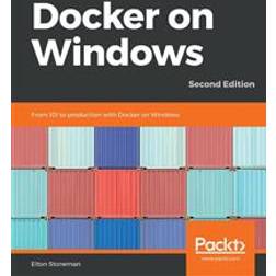 Docker on Windows - Second Edition (Häftad, 2019)