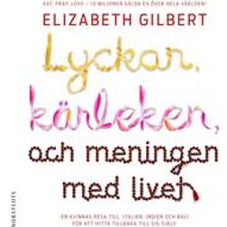 Lyckan, kärleken och meningen med livet (Ljudbok, MP3, 2019)