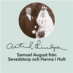 Samuel August från Sevedstorp och Hanna i Hult (Ljudbok, MP3, 2019)